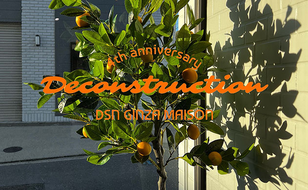 DECONSTRUCTION 4周年
